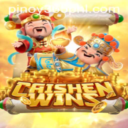 CaishenWins: Exploring the Fascinating World of This Engaging Game and the Role of Pinoy 365