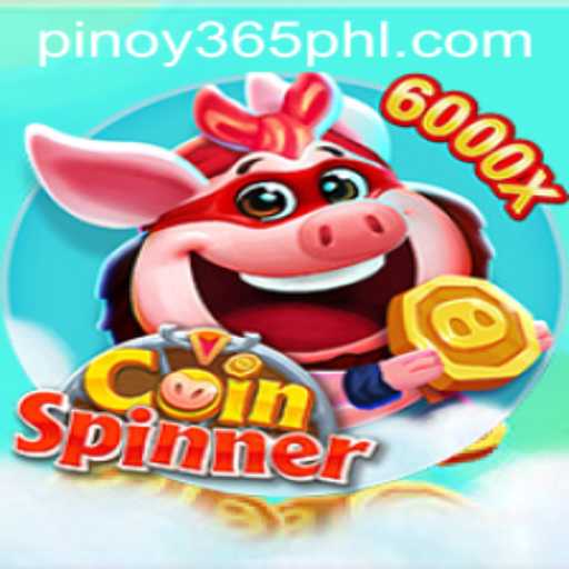 Discover the Thrilling World of CoinSpinner and Its Popularity on Pinoy 365