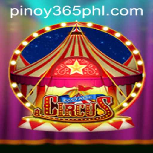 Exploring the Fantastic World of EcstaticCircus: A Pinoy 365 Adventure