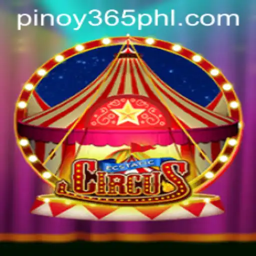 Exploring the Fantastic World of EcstaticCircus: A Pinoy 365 Adventure