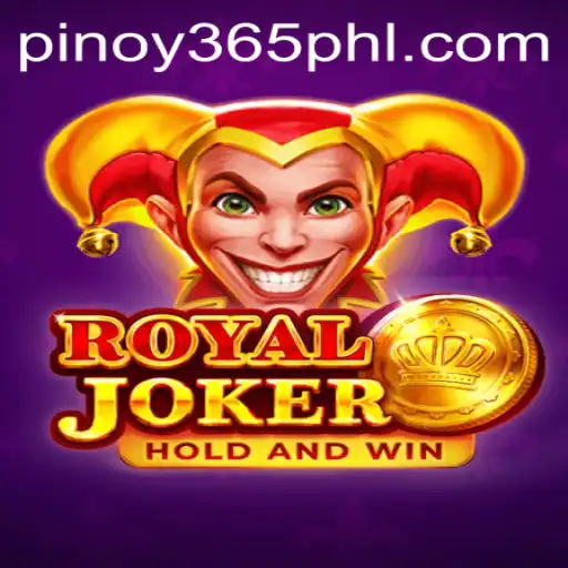 Exploring Royaljoker in Pinoy 365: A Comprehensive Guide