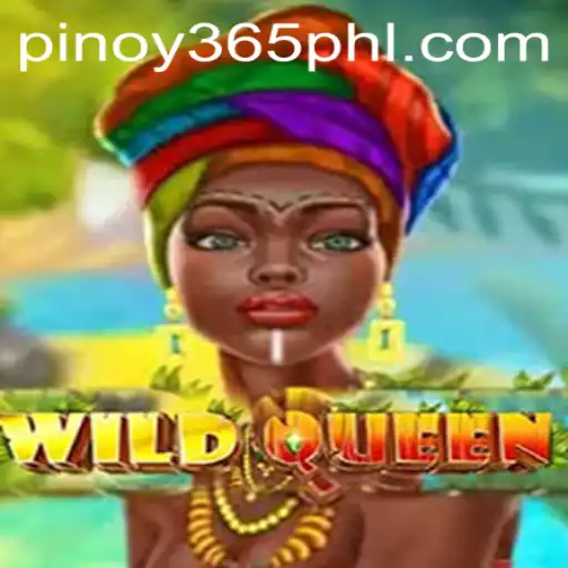Unveiling WildQueen: The Thrilling Adventure Game Captivating Pinoy 365